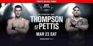 UFC FightNight 3/9/2019 Thompson vs. Pettis Full Show Online