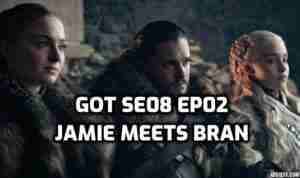 Game of Thrones season 8 episode 2