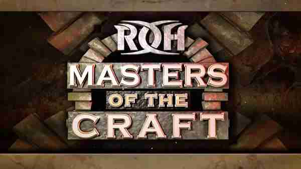ROH Masters Of The Craft 4/14/19 Free