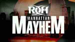 Watch ROH Manhattan Mayhem 2019 Online Full Show