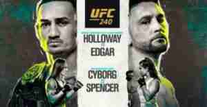 UFC 240 Holloway vs Edgar live stream 27th July 2019