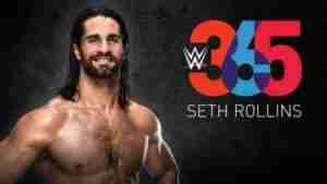 WWE 365 S01E04 Seth Rollins Full Show Online