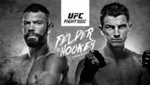 UFC Fight Night 168 : Felder vs. Hooker 2/23/20 - 23rd February 2020 Full Show