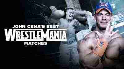 WWE Essentials John Cenas Best Wrestlemania Matches Full Show Online