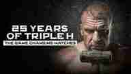 WWE 25 Years Of Triple H : The Game Changing Matches Full Show