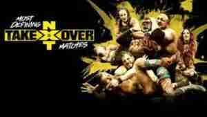 WWE NxTs Most Defining TakerOver Matches Full Show Online 