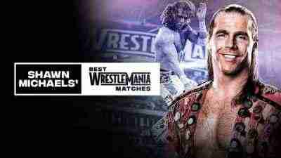 WWE Shawn Michaels Best Wrestlemania Matches Full Show Online