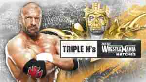 WWE Triple H Best Wrestlemania Matches Full Show Online 