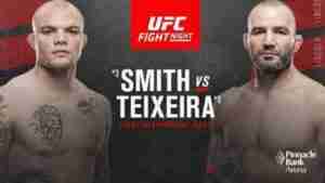 UFC Fight Night 175 Smith Vs Teixeira 5/13/20 – 13th May 2020 Full Show Online