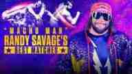 WWE The Best Of Macho Man Randy Savage Full Show Online Free