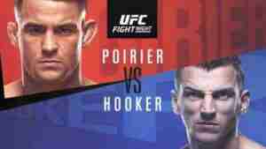 UFC Fight Night Poirier vs Hooker 6/27/2020 – 27th June 2020 Full Show Online and Download mp4