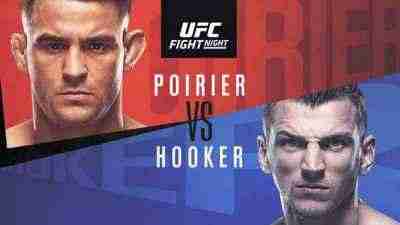 UFC Fight Night Poirier vs Hooker 6/27/2020 – 27th June 2020 Full Show Online and Download mp4