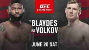 UFC Fight Night Blaydes vs Volkov 6/20/2020 – 20th June 2020 Full Show Online and Download mp4