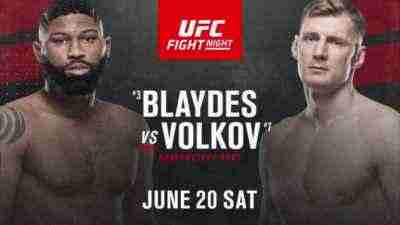 UFC Fight Night Blaydes vs Volkov 6/20/2020 – 20th June 2020 Full Show Online and Download mp4