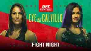 UFC Fight Night Eye Vs. Calvillo 6/13/2020 – 13th June 2020 Full Show Online and Download mp4