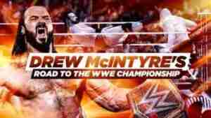 Best of WWE Drew McIntyres Road To WWE Championship Full Show Online
