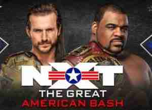 WWE NxT the Greatest American Bash 7/8/2020 Full Show Online Free and Download mp4