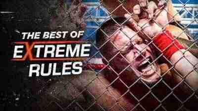 WWE The Best Of Extreme Rules Full Show Online