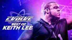 Watch Best Of Keith lee In Evolve Full Show Online