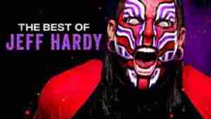 WWE The Best Of Jeff Hardy Full Show Online Free