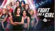 WWE Fight Like A Girl Season 1 Full Show Online Free
