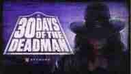 WWE First Look 30 Days of The Deadman Full Show Online Free