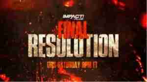 Impact Wrestling Final Resolution
