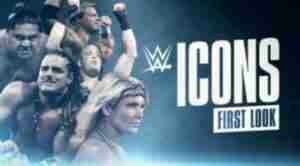 WWE Icons First Look
