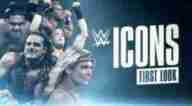 WWE Icons First Look S01E00 Full Show Online