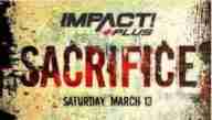 Impact Wrestling Sacrifice 2021 PPV 3/13/2021 Full Show Online