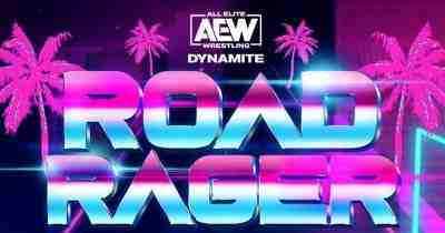 Watch AEW Dynamite Road Ragers 7 July 2021 – 7/7/21 Online