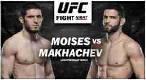 UFC Fight Night Makhachev vs Moisés