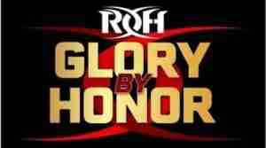 ROH Glory By Honor
