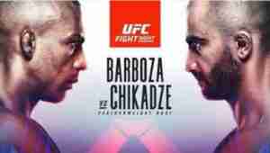 UFC Fight Night Barboza vs Chikadze