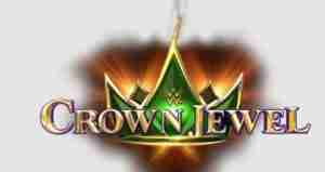 WWE Crown Jewel 2021