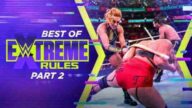 Watch WWE Best Of Extreme Rules Part 2 Full Show