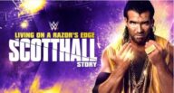 Watch WWE Living On a Razors Edge – Scott Hall Story Full Show Download mp4