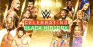 WWE The Best Of WWE E92 Celebrating Black History Full Show Online Free