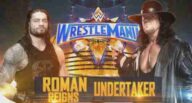 WWE Roman Reigns Vs The Undertaker At Mania Full Show Online Free