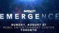 Impact Wrestling Emergence 2023 PPV 8/27/23 Online 27 August 2023 Full Show Online